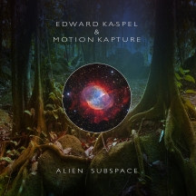 Edward Ka-spel & Motion Kapture - Alien Subspace