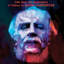 The Way Of Darkness: A Tribute To John Carpenter