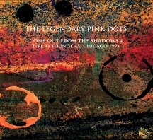 Legendary Pink Dots - Live At Lounge Ax Chicago 1993 (Double CD)