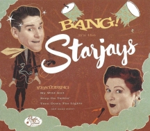 Starjays - Bang! It