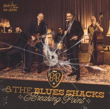 B.B. And The Blues Shacks - Breaking Point