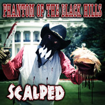 Phantom Of The Black Hills - Scalped