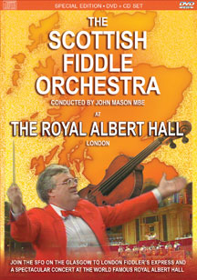 the Scottish Fiddle Orchestra - The Scottish Fiddle Orchestra At the Royal Albert Hall