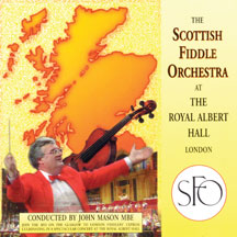 the Scottish Fiddle Orchestra - The Scottish Fiddle Orchestra T the Royal Albert Hall