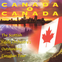 the Scottish Fiddle Orchestra - Canada O Canada