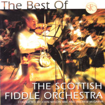 the Scottish Fiddle Orchestra - Best of the Scottish Fiddle