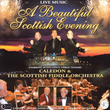 the Scottish Fiddle Orchestra & Caledon - A Beautiful Scottish Evening
