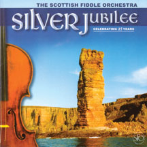 the Scottish Fiddle Orchestra - Silver Jubilee