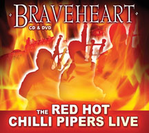 Red Hot Chilli Pipers - Braveheart  (cd + Dvd)