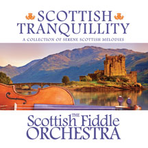 the Scottish Fiddle Orchestra - Scottish Tranquillity