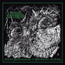 Oxygen Destroyer - Bestial Manifestations of Malevolence and Death