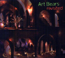 Art Bears - Revisited