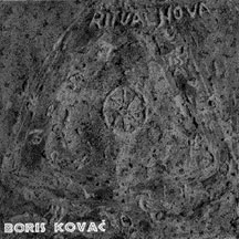 Boris Kovac - From Ritual Nova 1 & 2