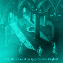 Bob Drake - Legendary Lore Of The Holy Wells Of England