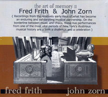 Fred/ John Zorn Frith - Art Of Memory 2