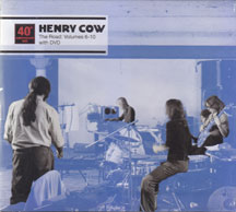 Henry Cow - 40th Anniversary Henry Cow Box Set: The Road Volumes 6-10