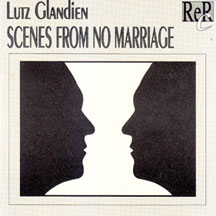 Lutz Glandien - Scenes From No Marriage