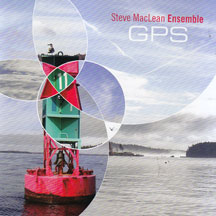 Steve Maclean - Ensemble: GPS