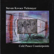 Stevan Tickmayer - Cold Peace Counterpoints