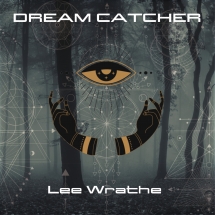 Lee Wrathe - Dreamcatcher