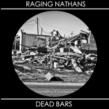 Raging Nathans & Dead Bars - Split 7 Inch
