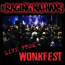 Raging Nathans - Live From Wonkfest