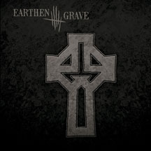 Earthen Grave - Earthen Grave