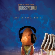 Boss Keloid - Family The Smiling Thrush: Live At Foel Studio LP/DVD