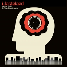 Uncle Acid & Deadbeats - Wasteland