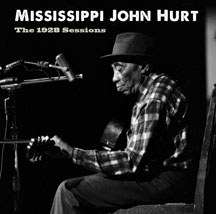 Mississippi John Hurt - The 1928 Sessions