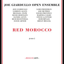 Joe Giardullo Open Ensemble - Red Morocco