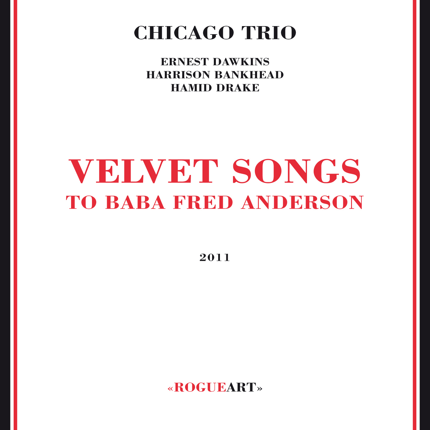 Chicago Trio (Ernest Dawkins, Harrison Bankhead, Hamid Drake) - Velvet Songs