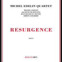 Michel Edelin Quartet - Resurgence