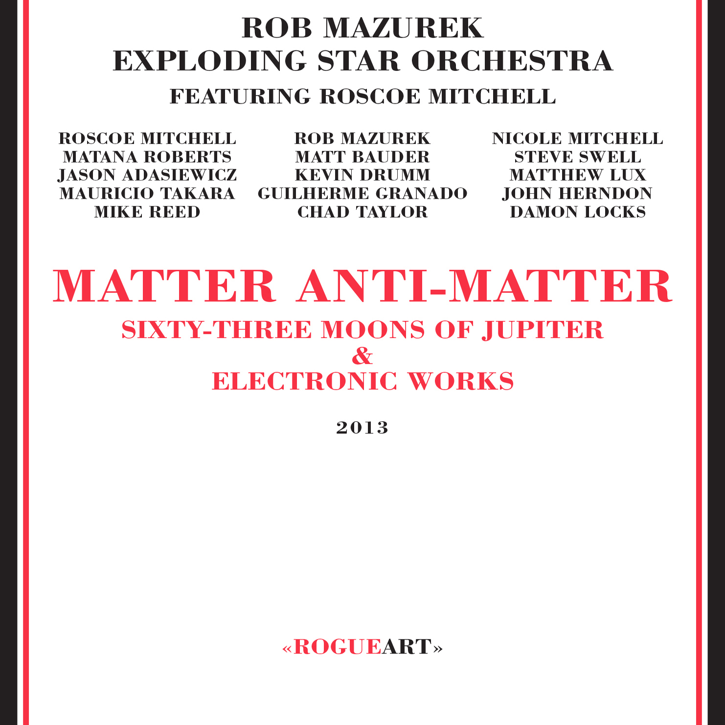 Rob Mazurek Exploding Star Orchestra Featuring Roscoe Mitchell - Matter Anti-matter