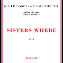 Joell/nicole Mitchell Leandre - Sisters Where