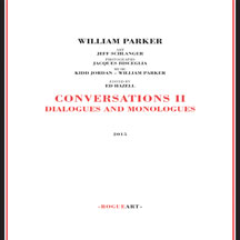 William Parker - Conversations Ii Dialogues & Monologues (cd/book)