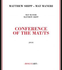 Matthew Shipp & Mat Maneri - Conference Of The Mat/Ts