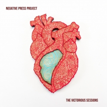Negative Press Project - The Victorious Sessions