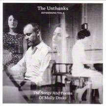 Unthanks - Diversions Vol. 4: The Songs And Poems Of Molly Drake