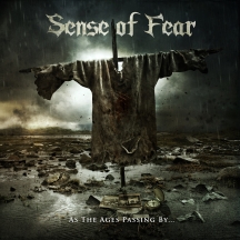 Sense Of Fear - As The Ages Passing By...