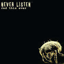 Red This Ever - Never Listen