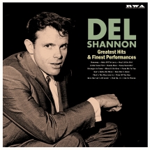 Del Shannon - Greatest Hits & Finest