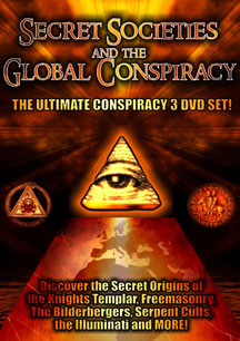 Secret Societies and the Global Conspiracy 3 DVD Set
