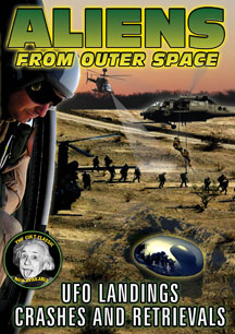Aliens From Outer Space: Ufo Landings, Crashes And Retrievals