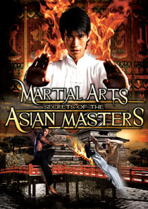 Martial Arts: Secrets Of The Asian Masters