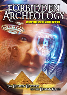 Forbidden Archeology: The Hidden History Of The Human Race