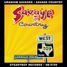 Uranium Savages - Savage Country