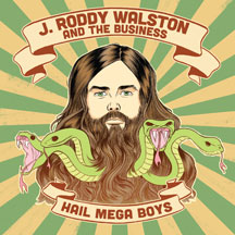 J. Roddy Walston & The Business - Hail Megaboys