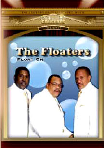 Floaters - Float On: Live In Concert