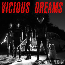 Vicious Dreams - Somethin